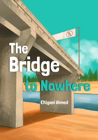 The Bridge To Nowhere